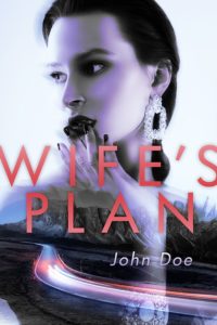 Wife's Plan