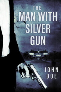 The Man With Silver Gun