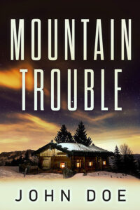 Mountain Trouble