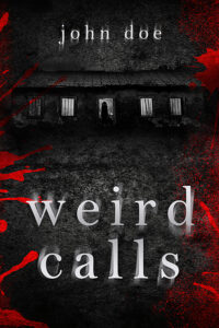 Weird Calls