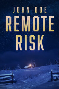 Remote Risk