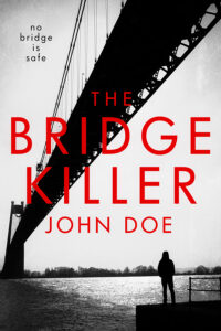 The Bridge Killer
