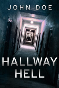 Hallway Hell
