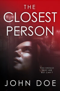 The Closest Person