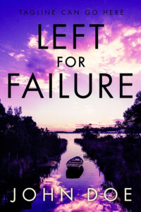 Left for Failure