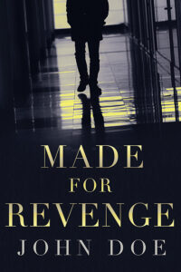 Made for Revenge
