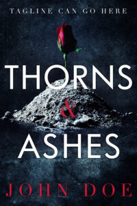 Thorns & Ashes