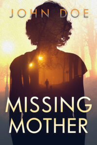 Missing Mother