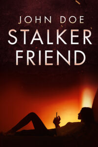 Stalker Friend