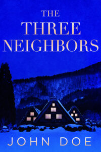 The Three Neighbors