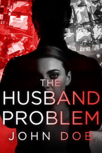 The Husband Problem