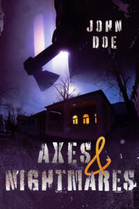 Axes & Nightmares