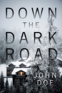 Down the Dark Road