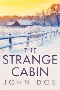 The Strange Cabin