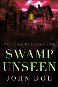 Swamp Unseen