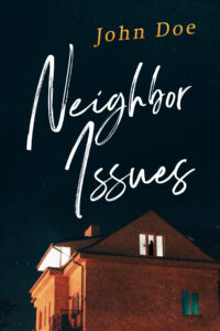 Neighbor Issues